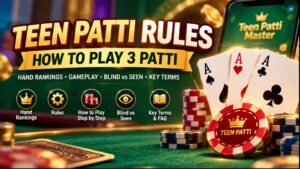 Teen Patti Rules: How to Play 3 Patti, Hand Rankings & Sequence